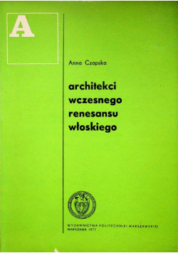 Architekci wczesnego renesansu włoskiego