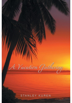 A Vacation Gathering
