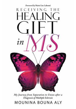 Receiving the Healing Gift in MS