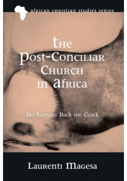 The Post-Conciliar Church in Africa