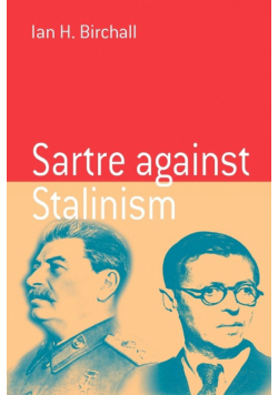 Sartre Against Stalinism