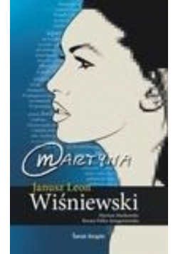 Janusz Leon Wiśniewski - Martyna