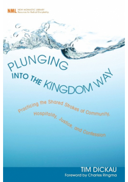 Plunging Into the Kingdom Way