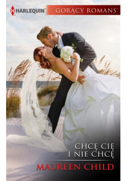 Chcę cię i nie chcę