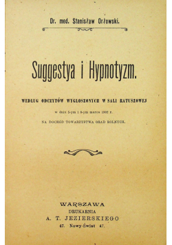 Suggestya i hypnotyzm 1902 r.
