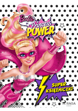 Barbie - Super księżniczki
