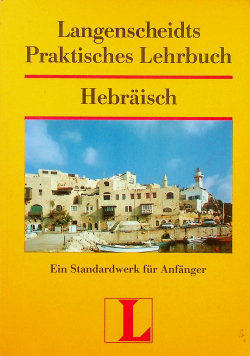 Langenscheidts Praktisches Lehrbuch Hebraisch