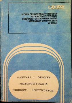 Warunki i okresy przechowywania środków spożywczych