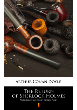 The Return of Sherlock Holmes. Illustrated Edition