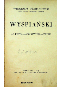 Wyspiański Artysta człowiek życie 1927 r.