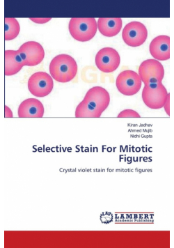 Selective Stain For Mitotic Figures