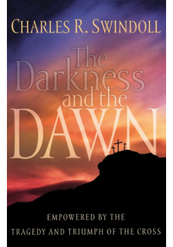 The Darkness and the Dawn