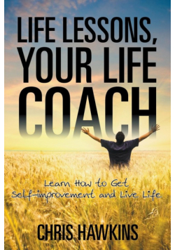 Life Lessons, Your Life Coach