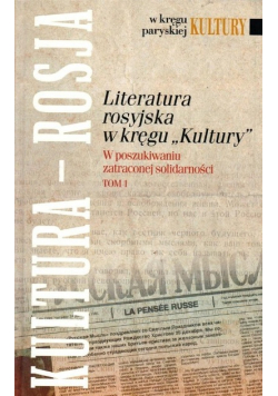 Literatura rosyjska w kręgu Kultury Tom I
