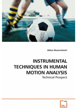Instrumental Techniques In Human Motion Analysis