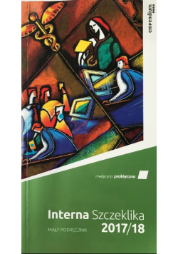 Interna Szczeklika 2017 / 2018 Mały podręcznik