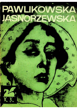 Pawlikowska Jasnorzewska Poezje wybrane
