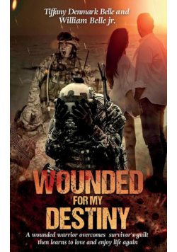 Wounded For My Destiny