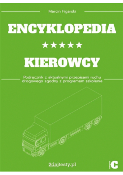 Encyklopedia kierowcy kat. C Podręcznik