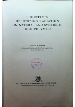 The effects of ionizing radiaton on natural and synthetic high polymers