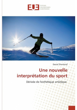 Une nouvelle interprétation du sport