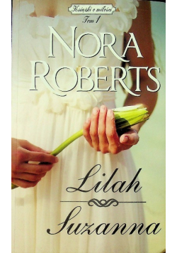 Książki o miłości tom 1 Lilah Suzanna