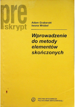 Wprowadzenie do metody elementów skończonych