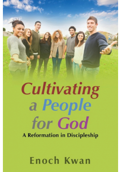 Cultivating a People for God