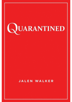 Quarantined