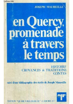 En Quercy promenade a travers le temps