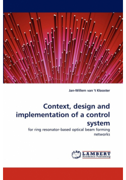 Context, design and implementation of a control system