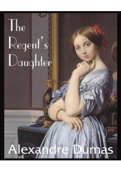 The Regent's Daughter
