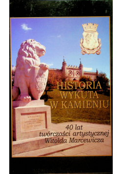Historia wykuta w kamieniu