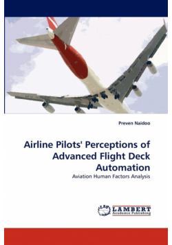 Airline Pilots' Perceptions of Advanced Flight Deck Automation