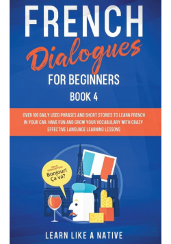 French Dialogues for Beginners Book 4