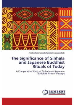 The Significance of Sinhala and Japanese Buddhist Rituals of Today