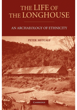The Life of the Longhouse