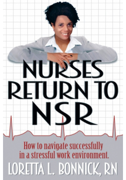 Nurses Return to NSR