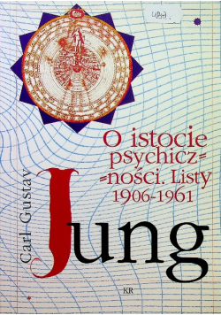 O istocie psychiczności Listy 1906 – 1961
