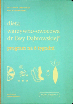 Dieta warzywno owocowa dr Ewy Dąbrowskiej