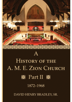 A History of the A. M. E. Zion Church, Part 2