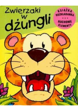 Ruchome zwierzaki - Zwierzaki w dżungli