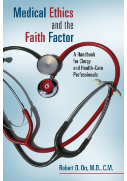 Medical Ethics and the Faith Factor