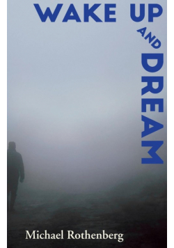 Wake Up and Dream