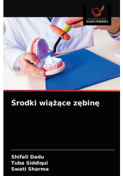 Środki wiążące zębinę