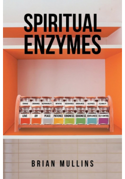 Spiritual Enzymes