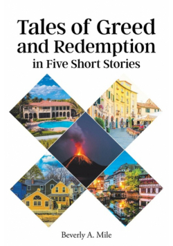 Tales of Greed and Redemption in Five Short Stories