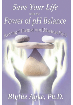 Save Your Life with the Power of pH Balance