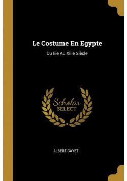 Le Costume En Egypte