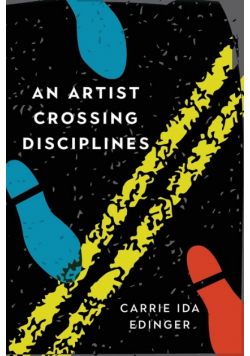 An Artist Crossing Disciplines